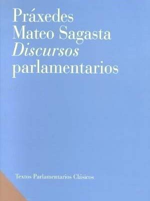 Discursos parlamentarios. 9788479432133