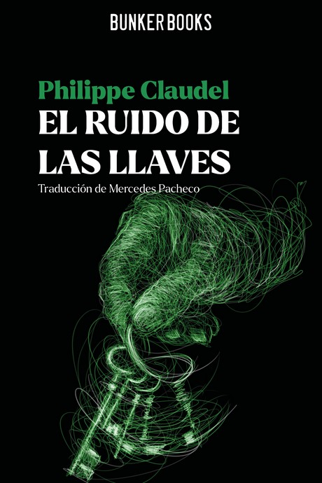 El ruido de las llaves. 9788412725438