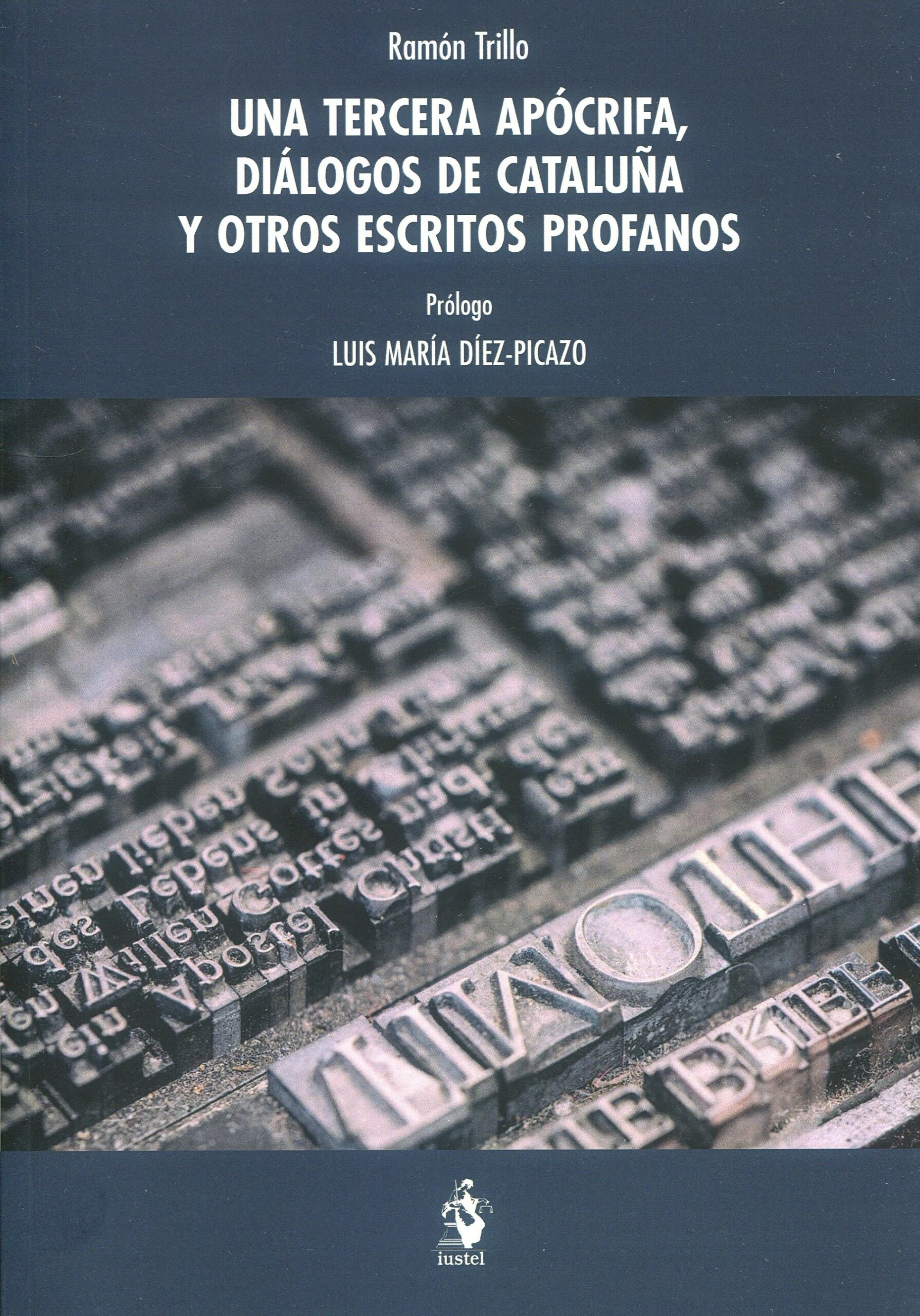 Una tercera apócrifa, diálogos de Cataluña y otros escritos profanos