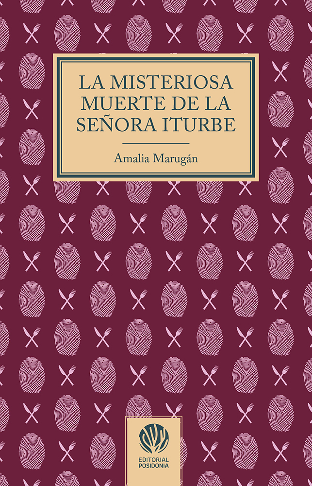 La misteriosa muerte de la señora Iturbe. 9788412753516