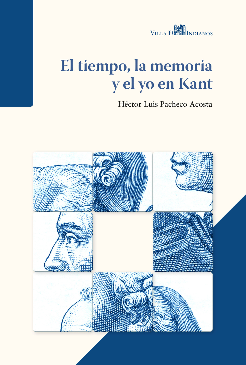 El tiempo, la memoria y el yo en Kant. 9788412780826
