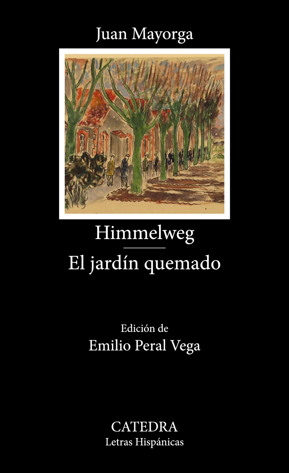 Himmelweg; El jardín quemado. 9788437647982