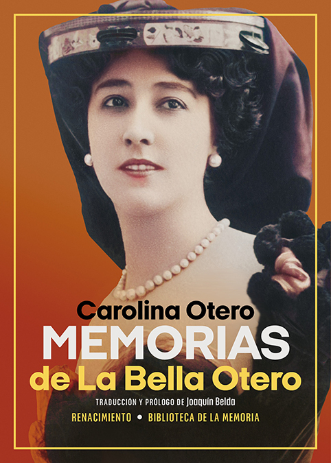 Memorias de La Bella Otero. 9788410148611
