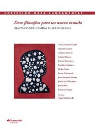 Doce filosofías para un nuevo mundo. 9788417264499