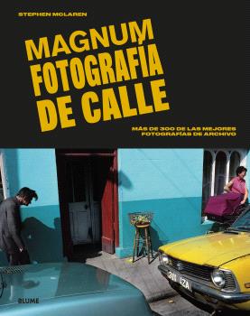 Magnum. Fotografía de calle. 9788410268005