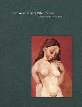 Fernande Olivier y Pablo Picasso. 9788412802931