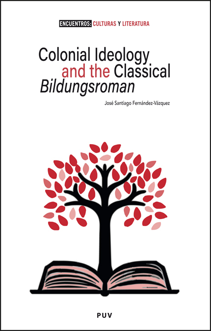 Colonial ideology and the classical 'Bildungsroman'. 9788411183598