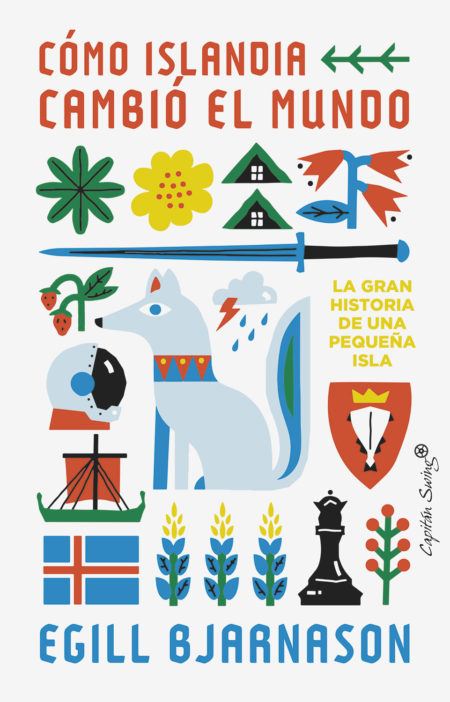 Cómo Islandia cambió el mundo. 9788412779981