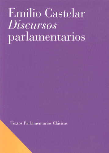 Discursos parlamentarios. 9788479432126