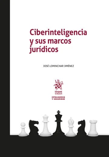 Ciberinteligencia y sus marcos jurídicos