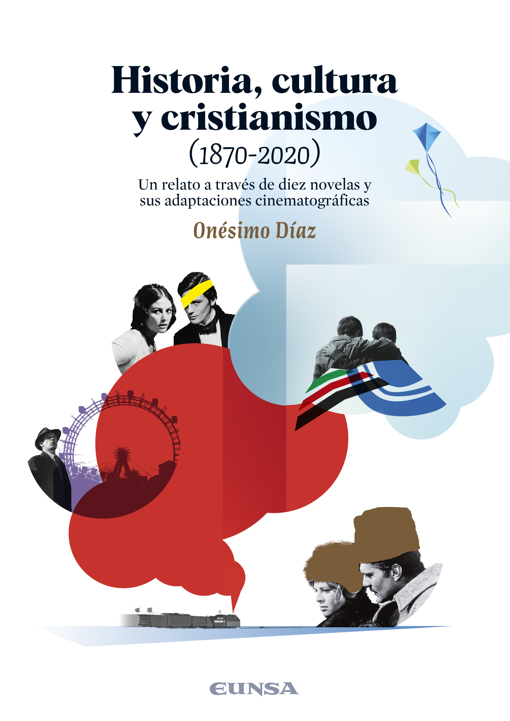 Historia, cultura y cristianismo (1870-2020). 9788431339357