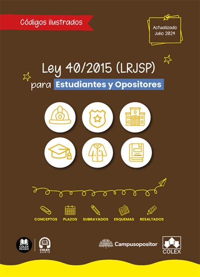 Ley 40/2015 (LRJSP) ilustrada para estudiantes y opositores. 9788411945554