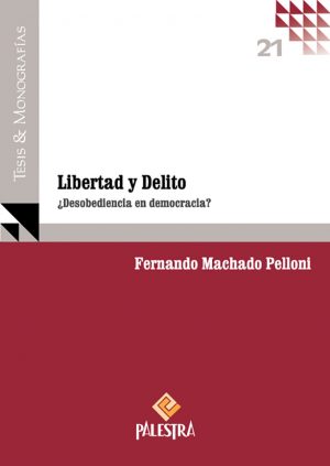 Libertad y delito. 9786124218477
