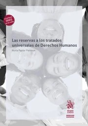 Las reservas a los tratados universales de Derechos Humanos. 9788410564725