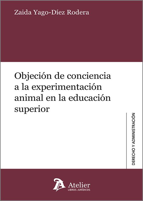 Objeción de conciencia a la experimentación animal en la educación superior