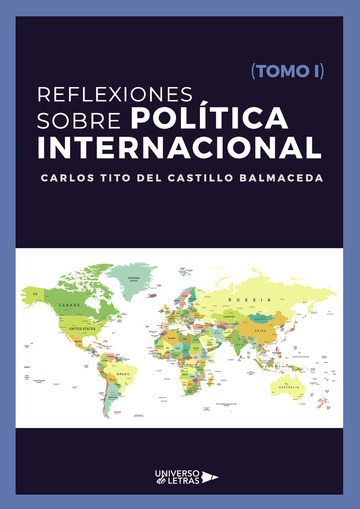Reflexiones sobre política internacional