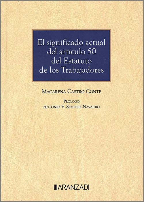 El significado actual del Art. 50 del Estatuto de los Trabajadores. 9788410295711