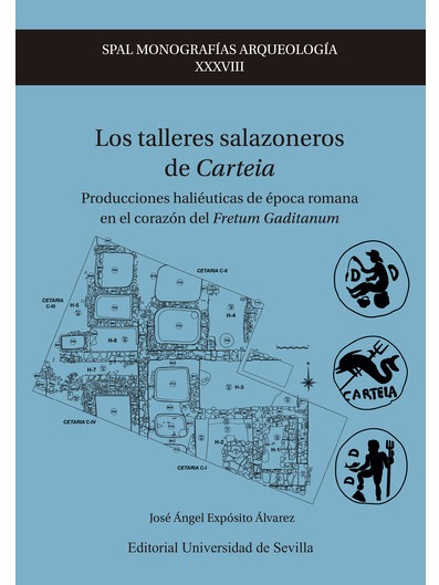 Los talleres salazoneros de Carteia. 9788447230853