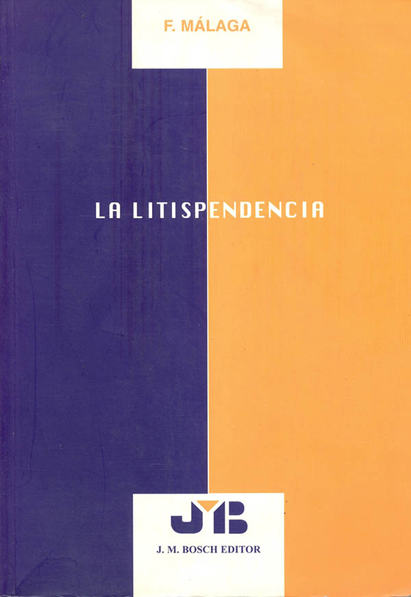 La litispendencia. 9788476985717