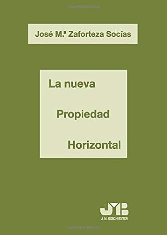 La nueva Propiedad Horizontal. 9788476986738
