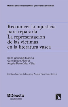 Reconocer la injusticia para repararla = Minari erreparatuz erreparatzen da mina . 9788410670785