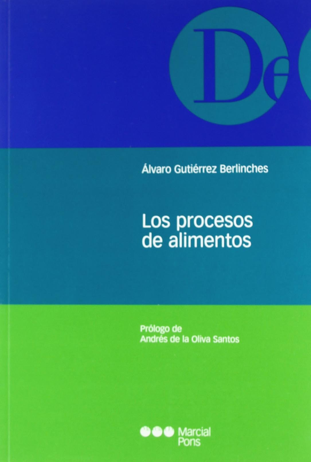 Los procesos de alimentos. 9788497680493