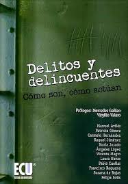 Delitos y delincuentes. 9788499480046