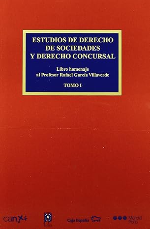 Estudios de Derecho de sociedades y Derecho concursal