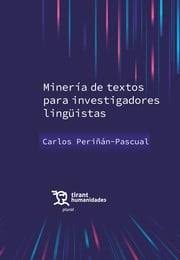 Minería de textos para investigadores lingüistas