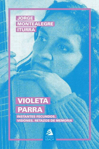 Violeta Parra. 9789563035858