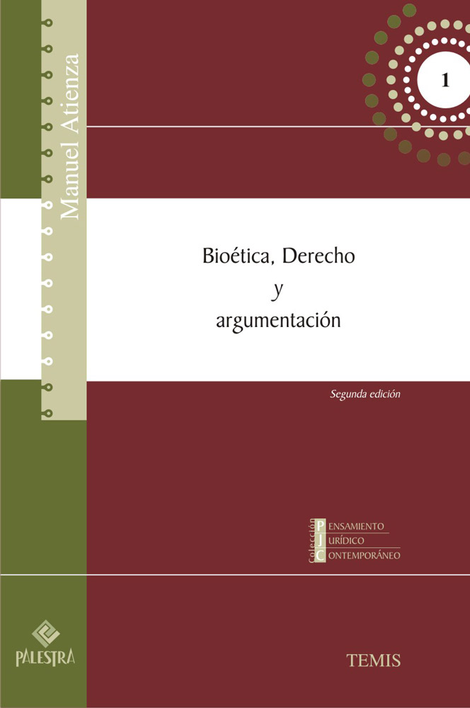 Bioética, Derecho y argumentación
