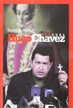 Hugo Chávez, tal cual. 9788483191422