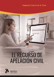 El recurso de apelación civil. 9791387543136