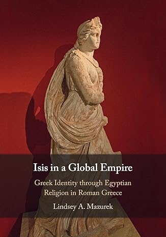  Isis in a global empire. 9781009016902