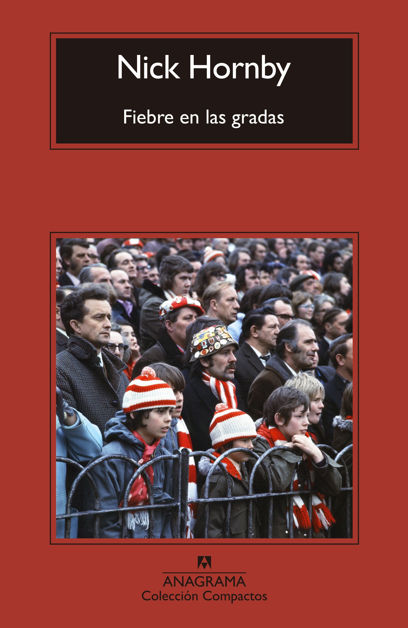 Fiebre en las gradas. 9788433932075
