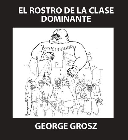El rostro de la clase dominante. 9788409664764