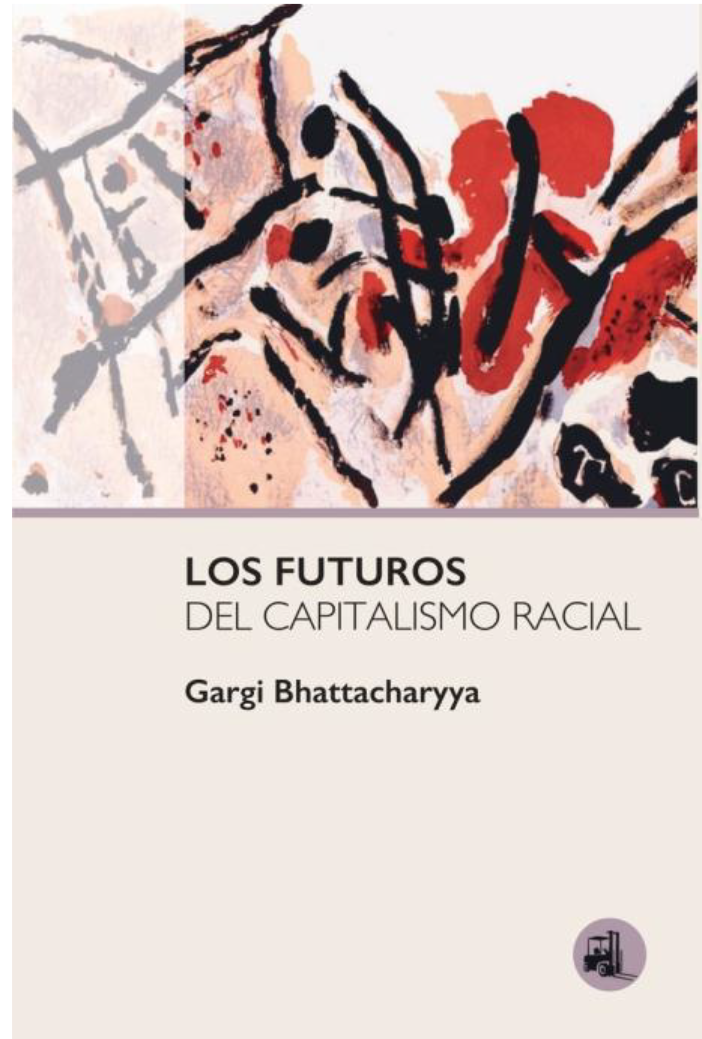 Los futuros del capitalismo racial. 9788412837636