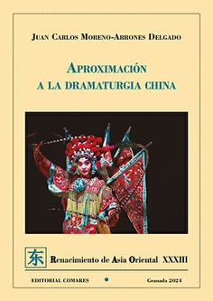 Aproximación a la dramaturgia china. 9788413698830
