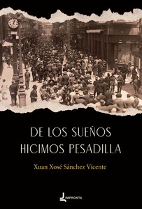 De los sueños hicimos pesadilla. 9788412920345