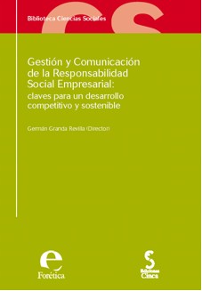 Gestión y comunicación de la responsabilidad social empresarial. 9788493510428