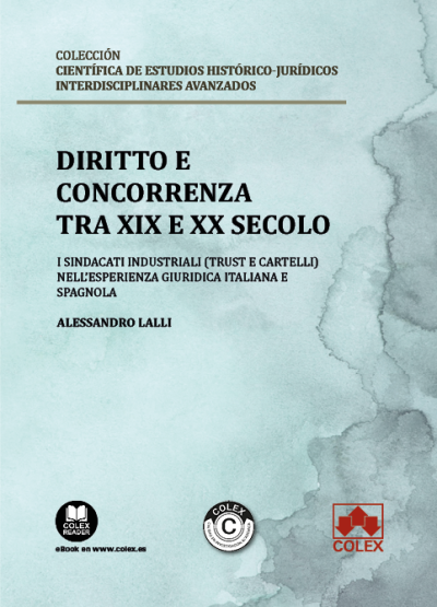 Diritto e concorrenza tra XIX e XX secolo 