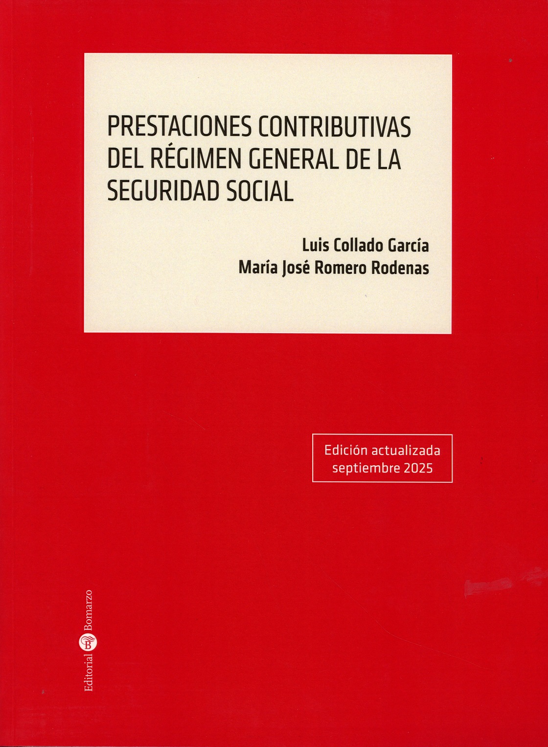 Prestaciones contributivas del régimen general de la Seguridad Social. 9788419574954