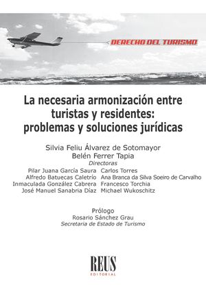 La necesaria armonización entre turistas y residentes. 9788429029666