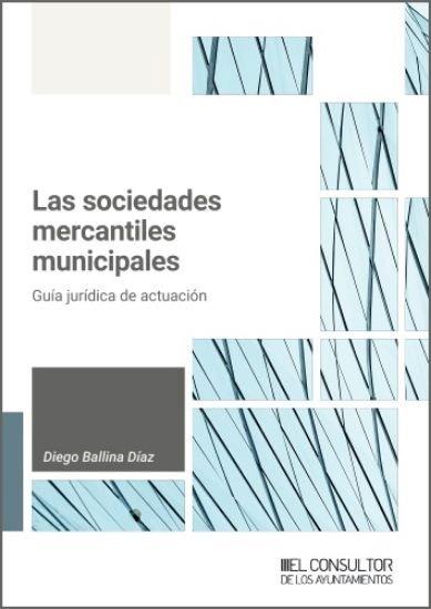 Las sociedades mercantiles municipales. 9788470529900