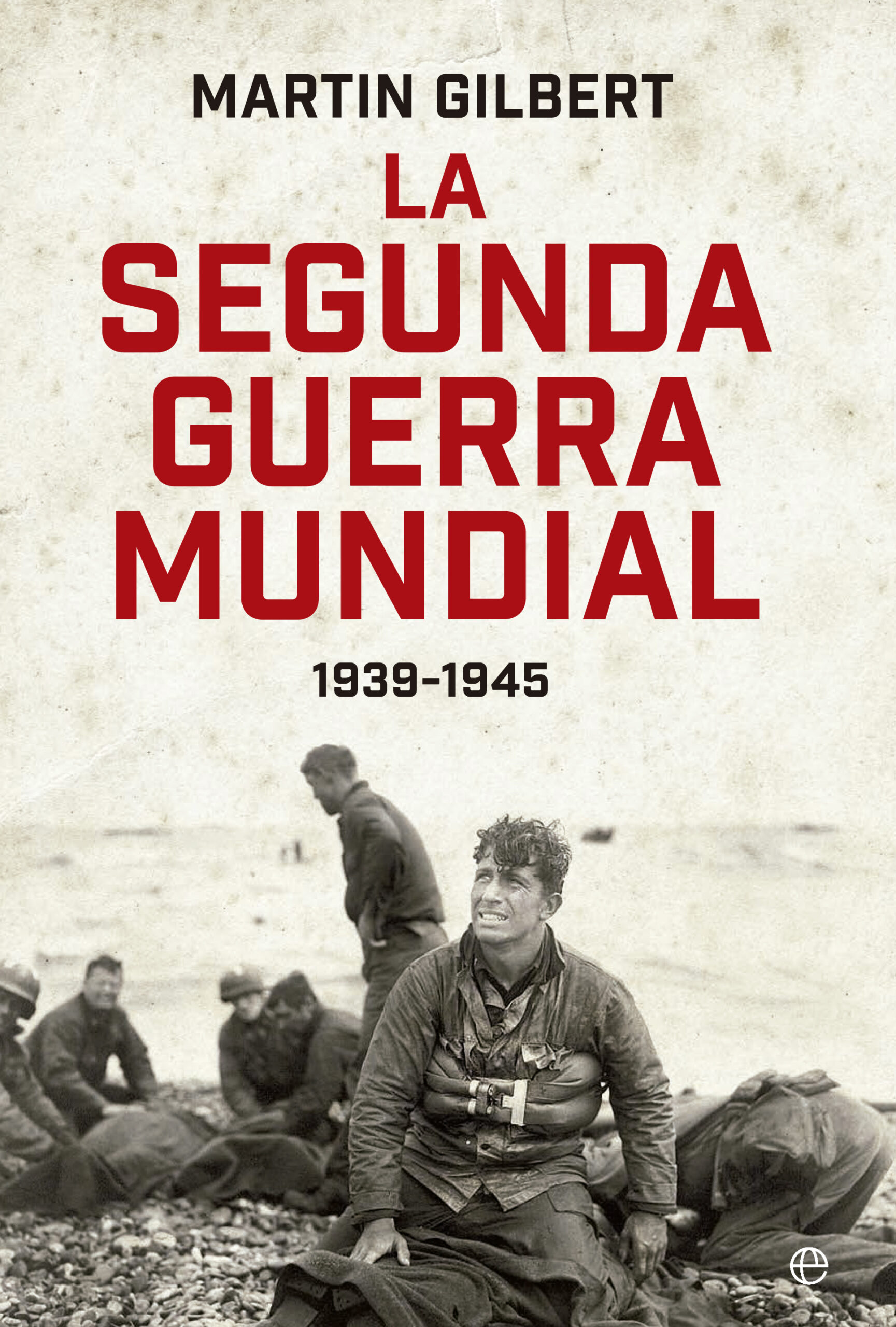 La Segunda Guerra Mundial