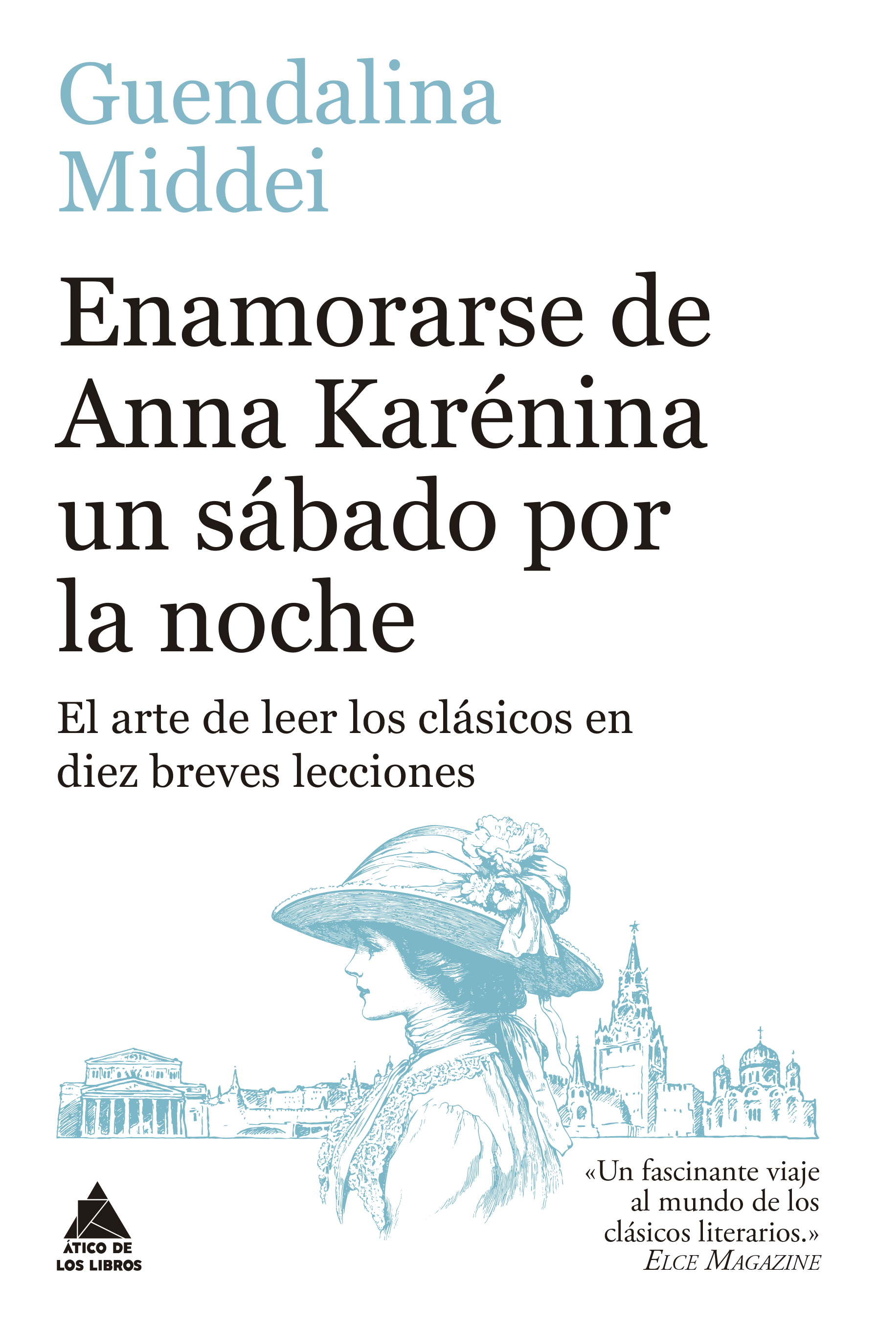 Enamorarse de Anna Karénina un sábado por la noche. 9791387592325