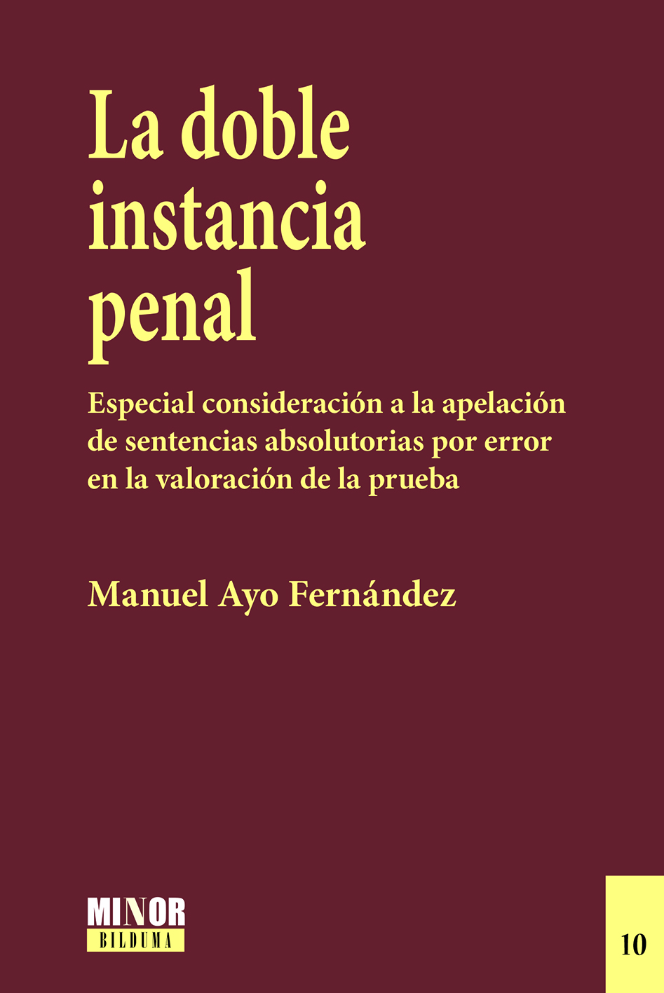La doble instancia penal. 9791370064419