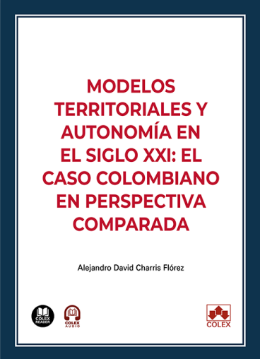 Modelos territoriales y autonomía en el siglo XXI. 9791370113025