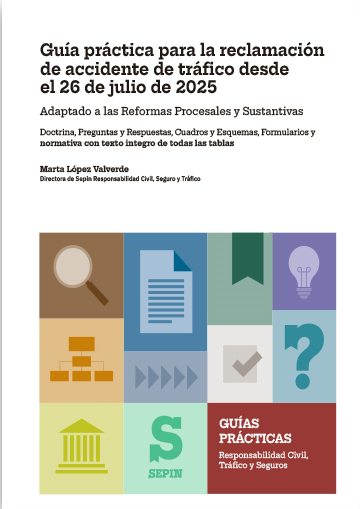 Guía práctica para la reclamación de accidente de tráfico desde el 26 de julio de 2025. 9788410539433