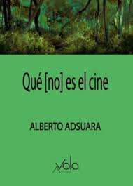 Qué (no) es el cine. 9788412982077